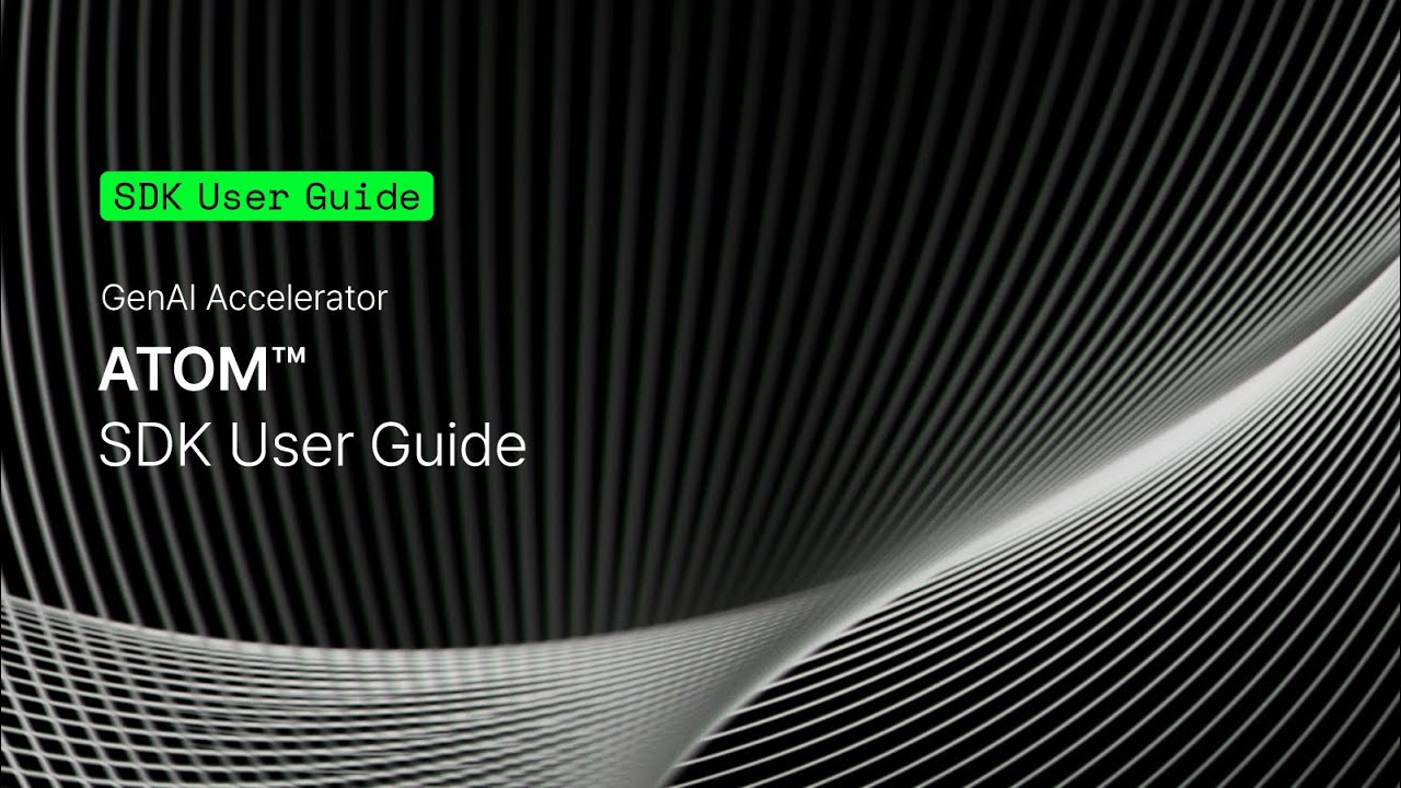 ATOM™ SDK User Guide