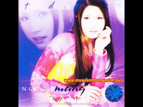 TNCD281 - Người Mang Tâm Sự (2002) - Tâm Đoan - Nhạc Gốc Lossless