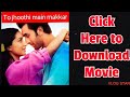 To Jhoothi Main Makkar Movie Download Link New Movie