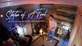 &quot;Statue of A Fool&quot; in the Style of Ricky Van Shelton