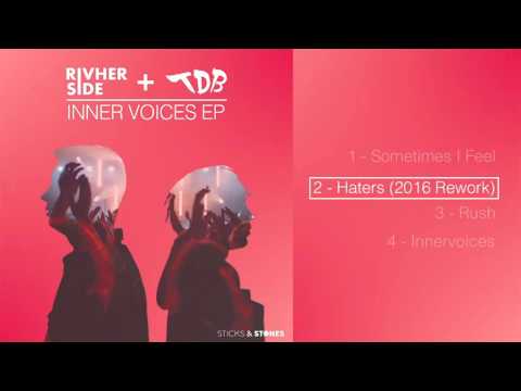 02 Rivherside + TDB -  Haters (2016 Rework)