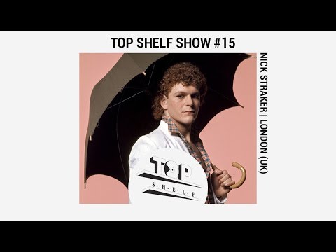 TOP SHELF | Nick Straker Band - Exclusive interview