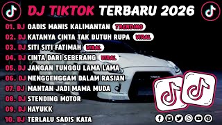 Download lagu DJ TIKTOK TERBARU 2026 || DJ GADIS MANIS KALIMANTAN 🎵 DJ KATANYA CINTA TAK BUTUH RUPA 🎵 FULL ALBUM❗❗ mp3