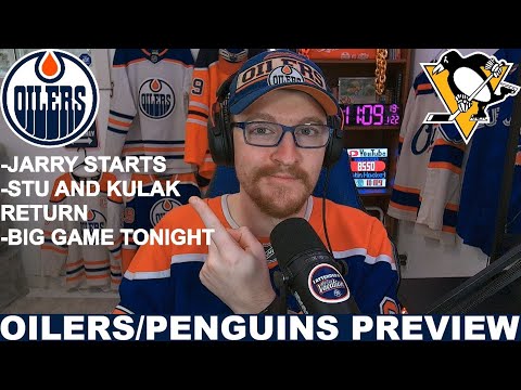 Pre-Game Report: Edmonton Oilers vs Pittsburgh Penguins