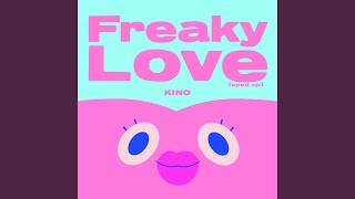 Download lagu Freaky Love (Sped Up) mp3 Download lagu Freaky Love (Sped Up) mp3