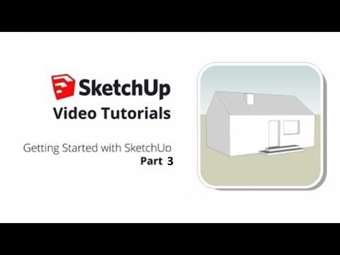 Getting Started with SketchUp - Part 3