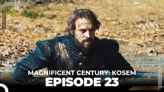 Magnificent Century: Kosem Episode 23 (Long Versio