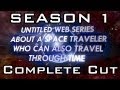 "Untitled Web Series..." Season 1 COMPLETE CUT