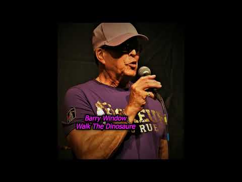 Barry Window - Walk The Dinosaure