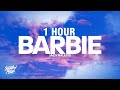 [1 HOUR] JaidynAlexis - Barbie (Lyrics)