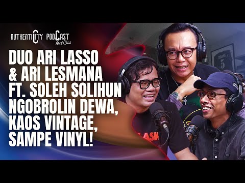 ARI LASSO SPILL DEWA PERNAH BERANTEM CUMA GARA-GARA INI! - PODCAST NAIK CLAS