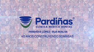 Clínica Dental PARDIÑAS LÓPEZ - 40 años construyendo sonrisas - Tu dentista en A Coruña