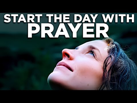 The BEST Morning Prayers To Bless Your Day | Inspirational | Encouraging | God's Protection