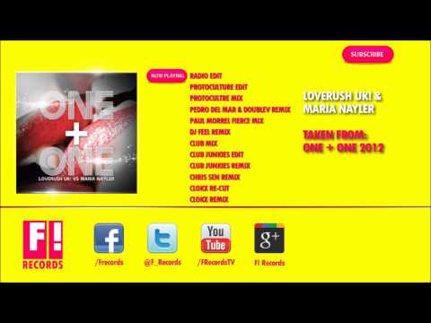 LOVERUSH UK! & MARIA NAYLER - One & One 2012 (Radio Edit)