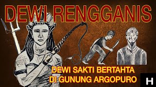 Download lagu LEGEND - DEWI RENGGANIS: THE MIGHTY GODDESS THRONED ON MOUNT ARGOPURO mp3