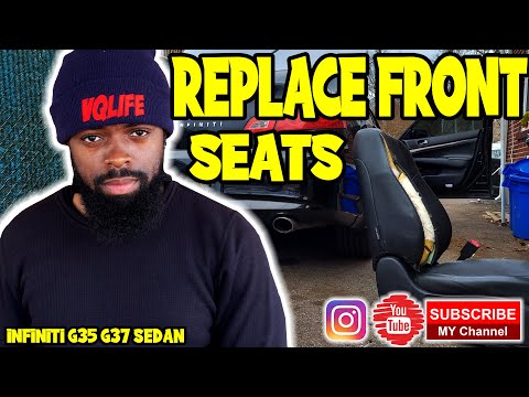 How to replace front seat infiniti g35 g37 q40 sedan