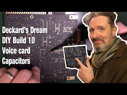 Deckard's Dream DIY Build 10 - Voice card capacitors