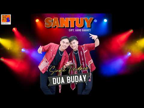 Santuy - Dua Buday (Official Musik Video)