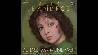 Vicky Leandros - Du läßt mir meine Welt