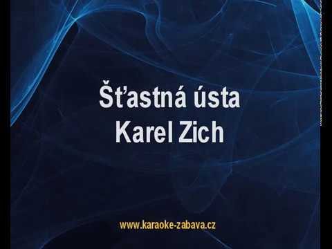 Šťastná ústa - Karel Zich Karaoke tip