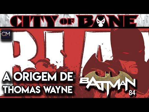 Batman 84 - Review -  A Origem de Thomas Wayne.