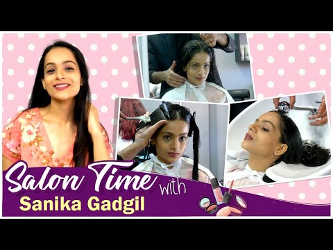 Salon Time Ep 34: Sanika Gadgil Pampers Herself With Hair SPA Treatment & Massage