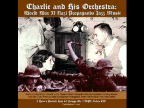 Charlie and his Orchestra (Mr. Goebbels Jazz Band) - Bei mir bist Du schön