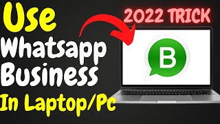 How to download business whatsapp on Laptop/PC| whatsapp business ko pc main kese chalaye 2022