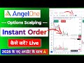Angel One Chart Instant Scalping Live Demo 2025 Angel One Options Scalping Kaise Karen SL Trail