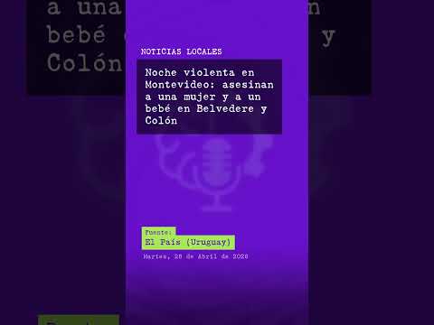 Noche violenta en Montevideo: asesinan a una mujer y a un bebé en Belvedere y Colón