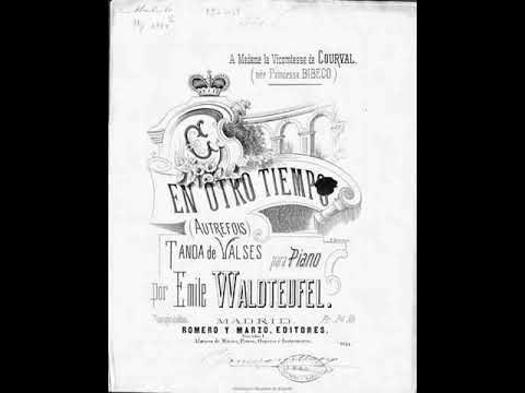 Emile Waldteufel - Autrefois (Aus schöner Zeit), Valse, Op.167 (2)