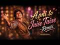 Apni To Jaise Taise Remix RetroBassIndia Bollywood Disco Retro Mix