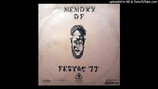 Afro Super-Feelings led by Segun Okeji ‎- Memory of Festac 77