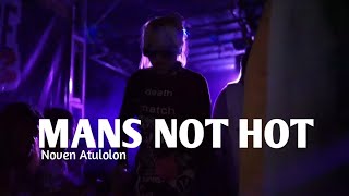 Download lagu MANS NOT HOT - Gabut Noven Atulolon mp3