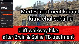 Cliff walkway Hike after Brain & Spine TB treatment| Colours of life. 