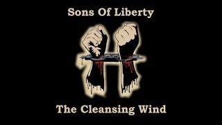 Sons Of Liberty - The Cleansing Wind (English &amp; Greek Subs)