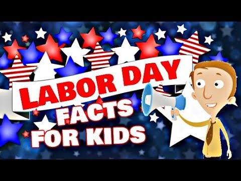 Labor Day Facts for Kids | Learning Video
