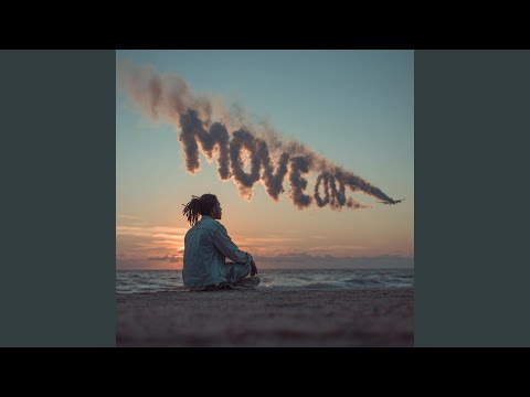 Move on (feat. ACMPLCE & JayThaRealist)