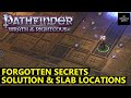 Pathfinder Wrath of The Righteous Forgotten Secrets Solution & Slab Locations - Secrets of Creation