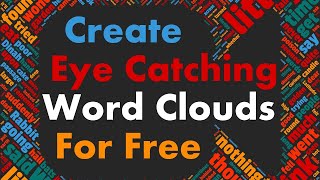 Creating Eye Catching Word Clouds Free Updated