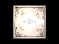 AFTERMOON - Tick-Tock 