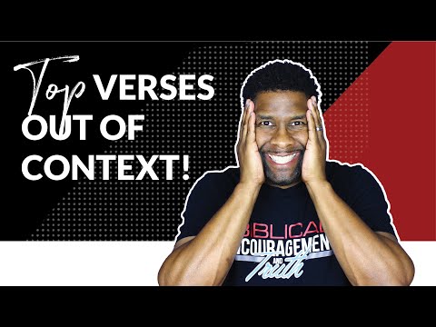 Top 5 Verses Christians Take Out of Context
