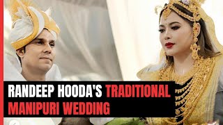 Inside Randeep Hooda And Lin Liashrams Imphal Wedd