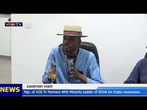 VOs Tv partners Minority leader of EDHA on public awareness