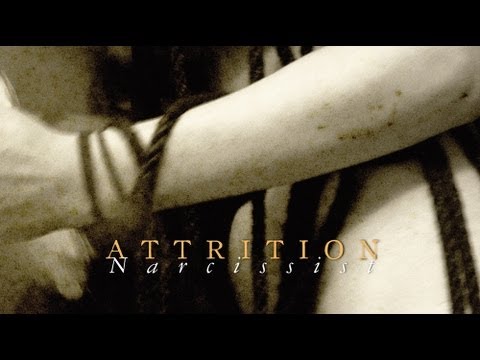ATTRITION - Narcissist