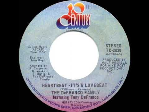 1973 HITS ARCHIVE: Heartbeat - It’s A Lovebeat - The DeFranco Family (a #1 record--stereo 45)
