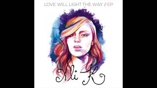 Breathe by Ali K (Love will light the way EP)