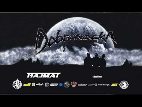 8. Hajmat - Bez Ciebie