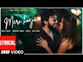 MERI HO JA Lyrical Video SACHET TANDON PARAMPARA TANDON KUMAAR BHUSHAN KUMAR