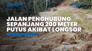 BPBD Kaltara Sebut Longsor di Krayan Sebabkan 200 Meter Ruas Jalan Penghubung Terputus